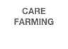 CARE FARMING